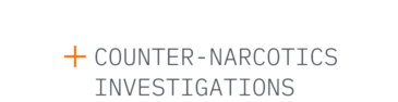7. COUNTER-NARCOTICS?INVESTIGATIONS
